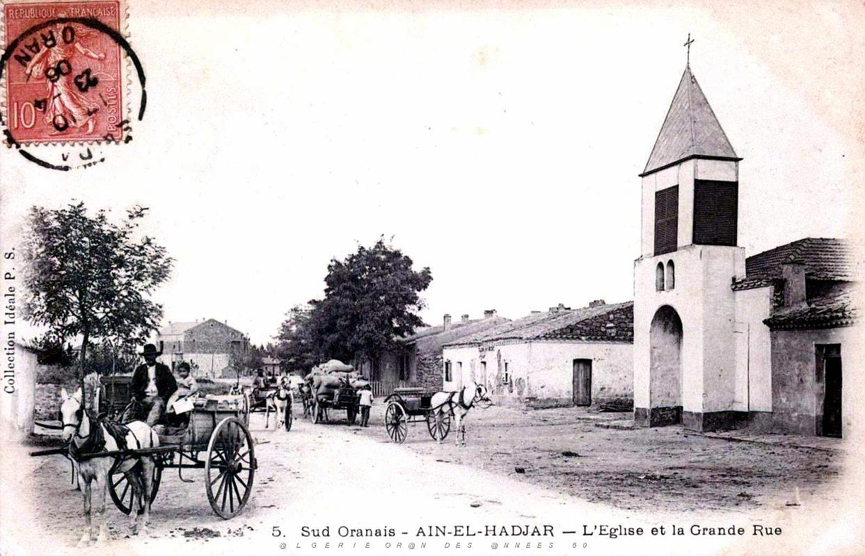2005- Ain-el-Hadjar - Eglise et Grande Rue - 1906.jpg